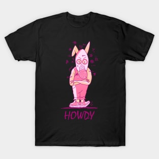 Howdy. T-Shirt